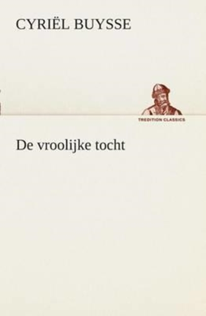 De vroolijke tocht