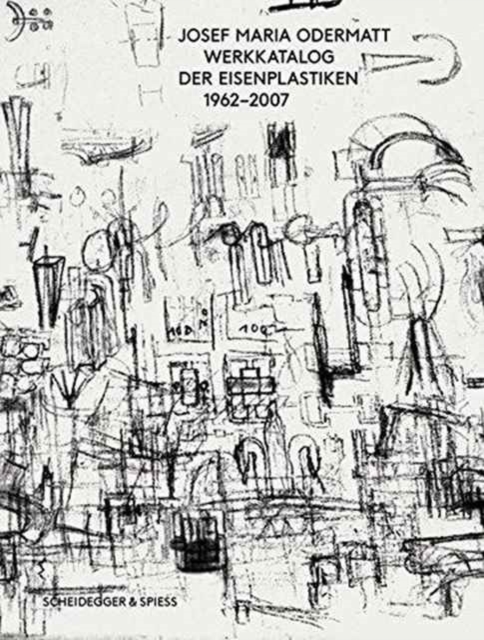 Josef Maria Odermatt: Eisenplastiken