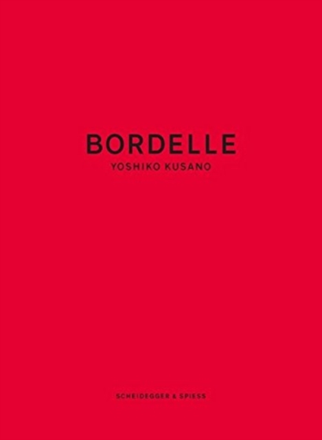 Yoshiko Kusano - Bordelle