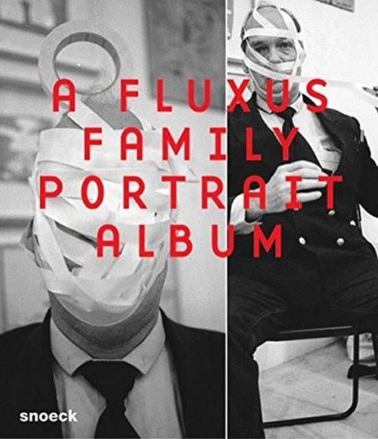 Wolfgang Trager: A Fluxus Family Portrait Album