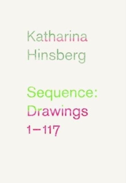 Katharina Hinsberg: Sequence