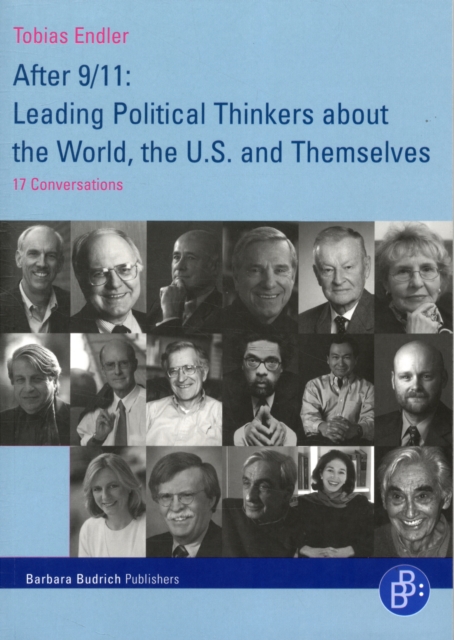 After 9/11: Leading Political Thinkers about the World, the U.S. and Themselves