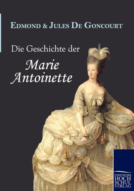 Geschichte Der Marie Antoinette