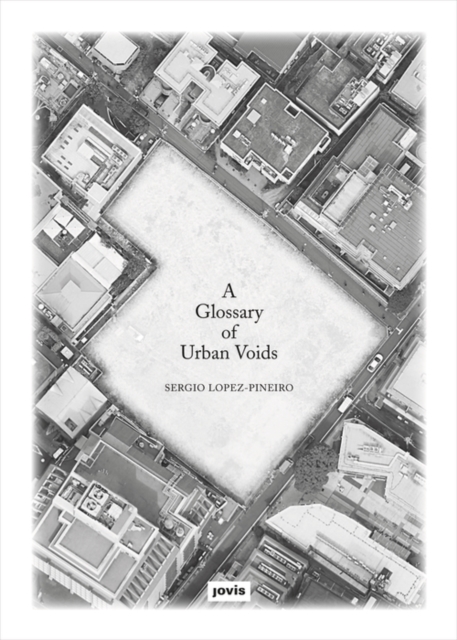 Glossary of Urban Voids