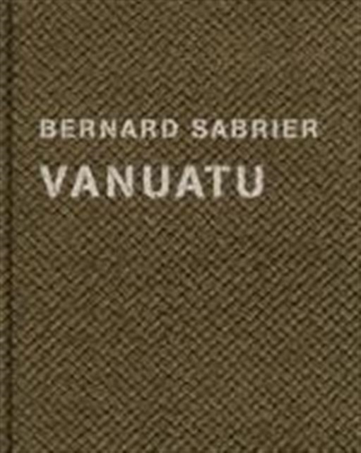 Bernard Sabrier: Vanuatu