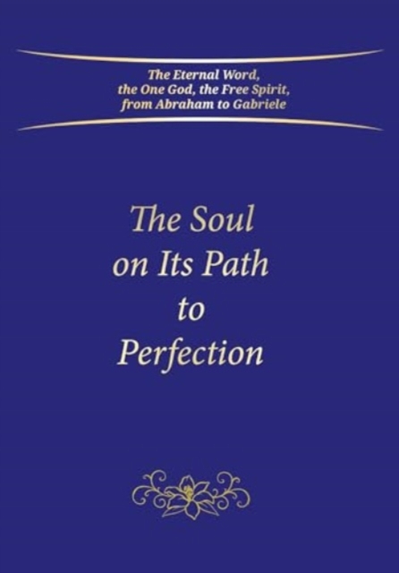 The Soul on Its Path to Perfection