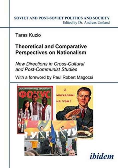 Theoretical and Comparative Perspectives on Nati - New Directions in Cross-Cultural and Post-Communist Studies