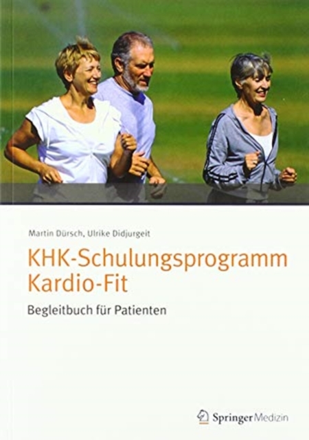 KHK-Schulungsprogramm Kardio-Fit - Begleitbuch fur Patienten