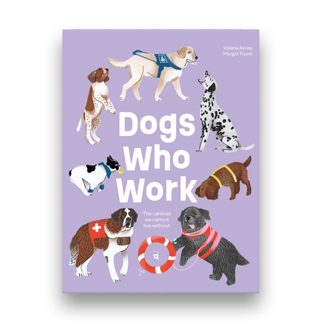 Dogs Who Work