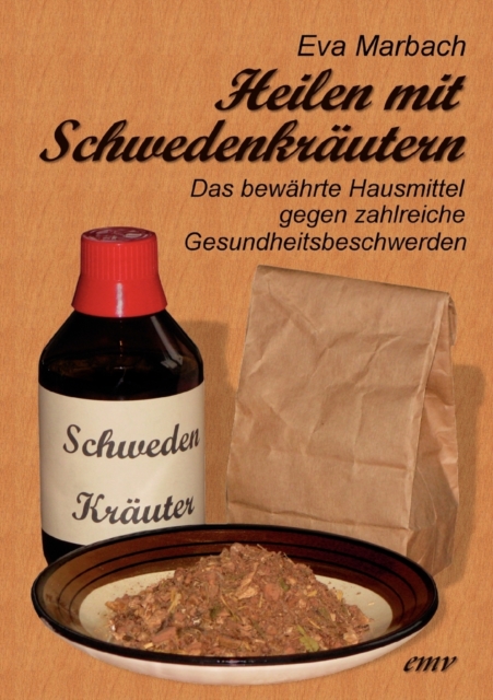 Heilen mit Schwedenkrautern