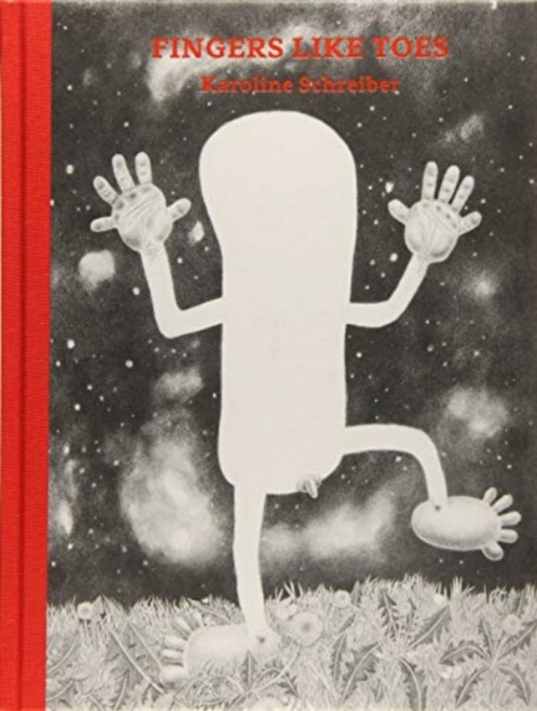 Karoline Schreiber - Fingers like Toes