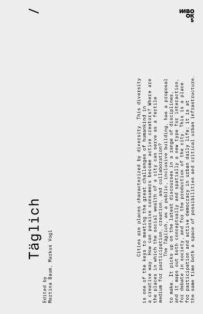 Taglich - Why we need the public, public space and public buildings.