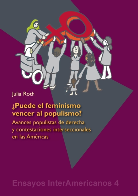¿Puede el feminismo vencer al populismo?