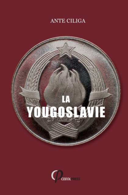 Yougoslavie Sous La Menace Interieure Et Exterieure