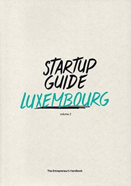 Startup Guide Luxembourg Vol.2