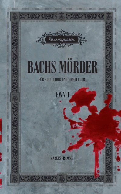 Bachs Moerder