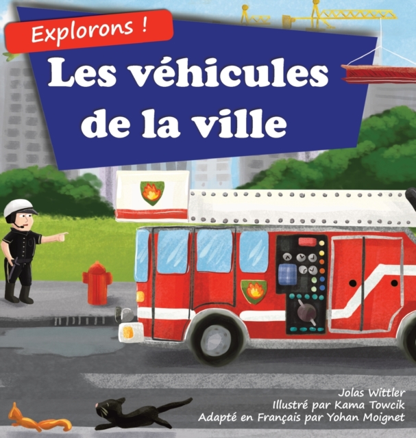 Explorons ! Les vehicules de la ville