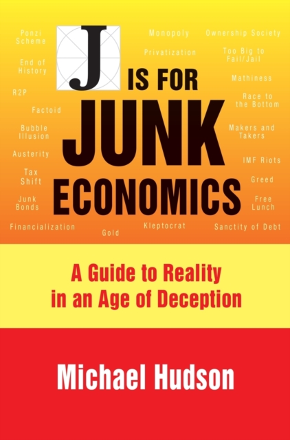 J Is for Junk Economics