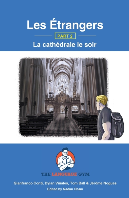 Les Etrangers - Book 2 - La cathedrale le soir