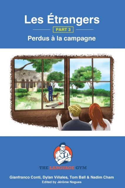 Les Etrangers - Book 3 - Perdus a la campagne