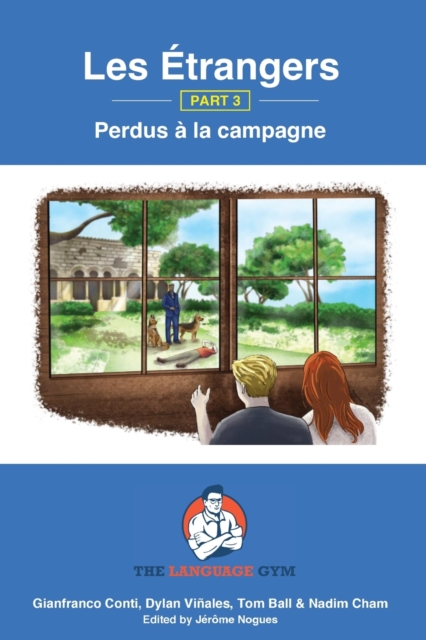 Les Etrangers - Book 3 - Perdus a la campagne