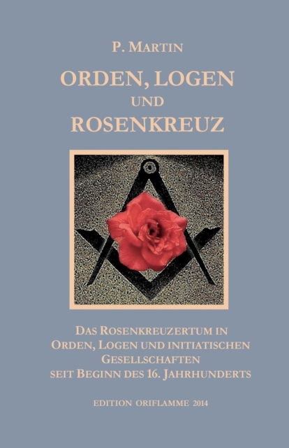 Logen, Orden und das Rosenkreuz