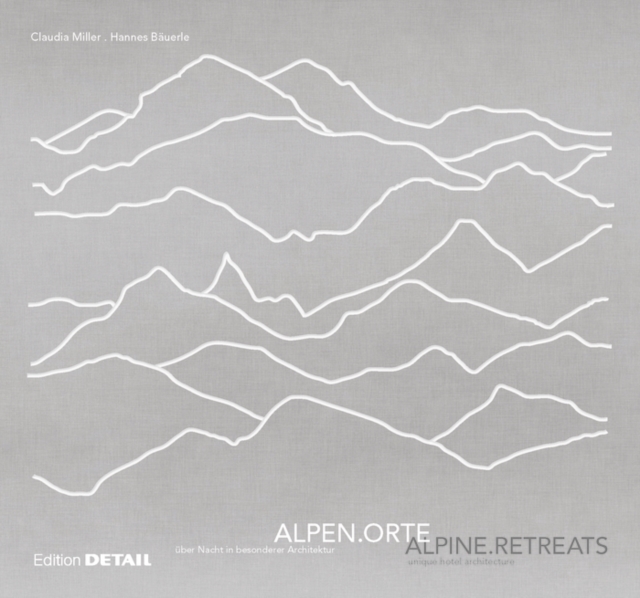 ALPENORTE / ALPINE RETREATS