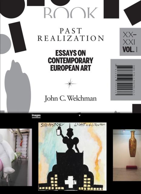 Past Realization – Essays on Contemporary European Art, XX–XXI