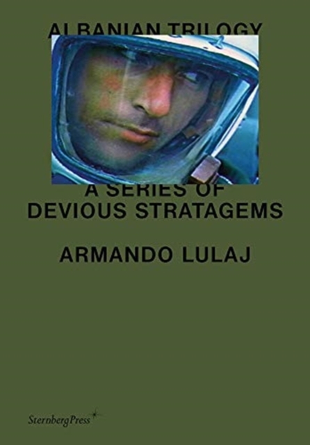 Albanian Trilogy – A Series of Devious Stratagems