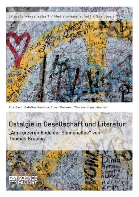 Ostalgie in Gesellschaft und Literatur