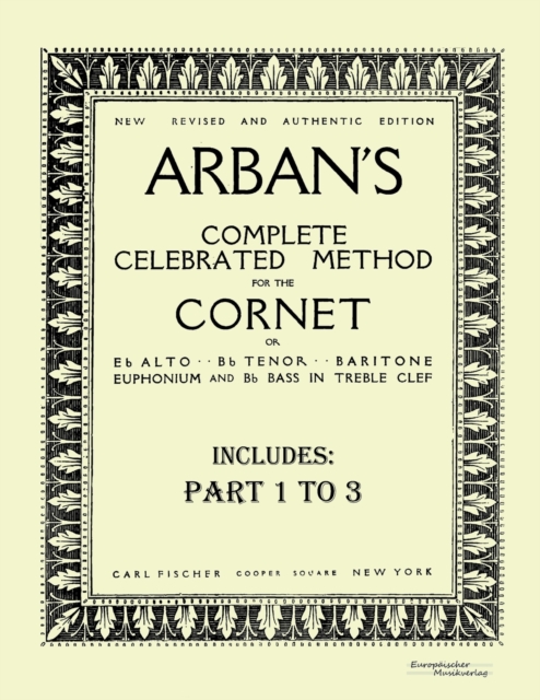 Arban´S Complete Celebrated Method for the Cornet