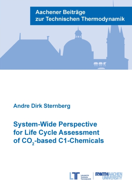 System-Wide Perspective for Life Cycle Assessment of CO -based C1-Chemicals