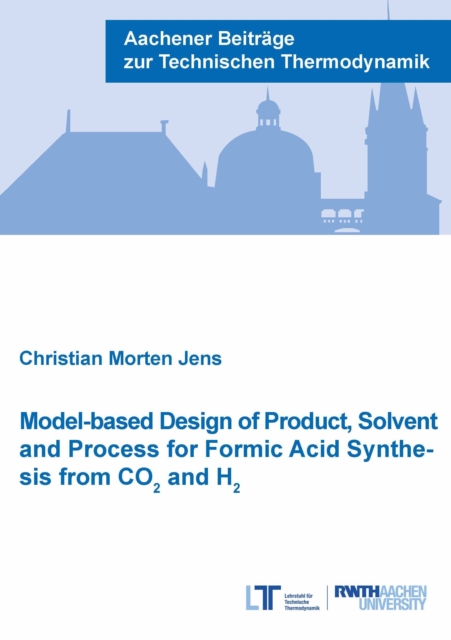 Model-based Design of Product, Solvent and Process for Formic Acid Synthesis from CO2 and H2