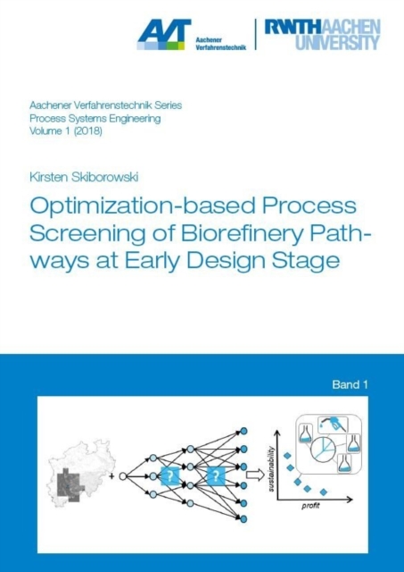 Optimization-based Process Screening of Biorefinery Pathways at Early Design Stage