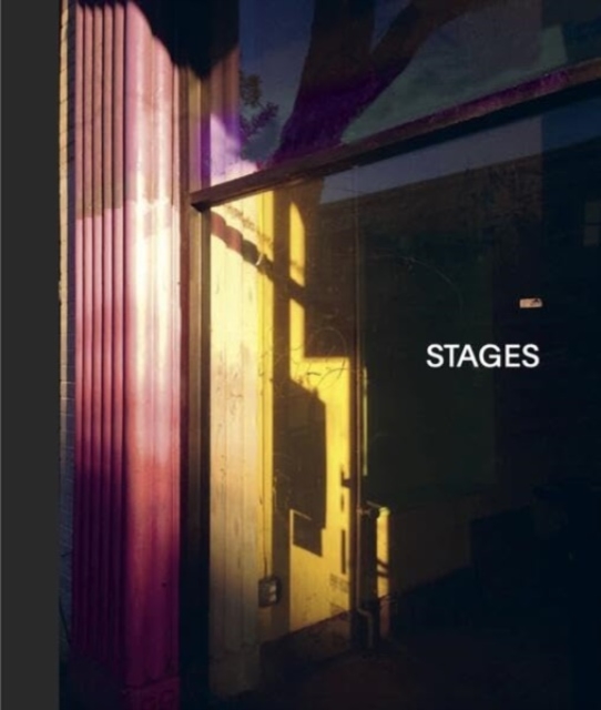 Stages