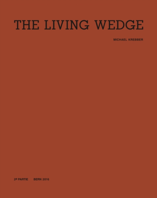 Michael Krebber: The Living Wedge