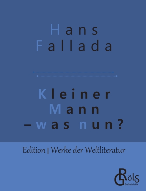 Kleiner Mann - was nun?