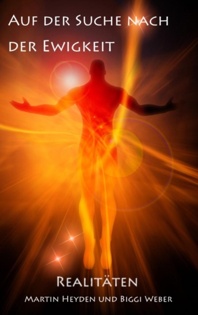 Auf der Suche nach der Ewigkeit