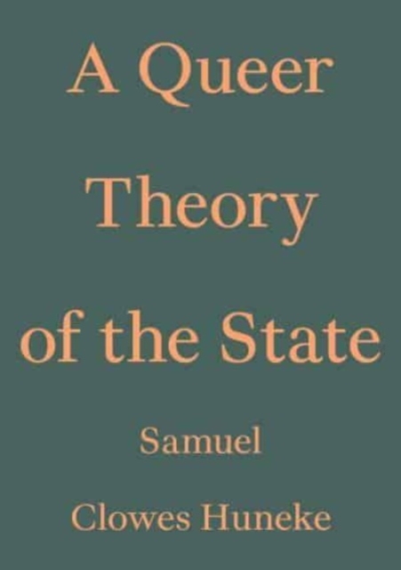 Queer Theory of the State