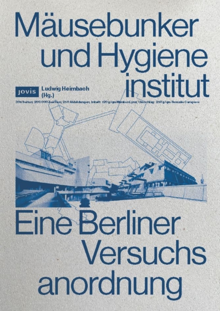 Mausebunker und Hygieneinstitut