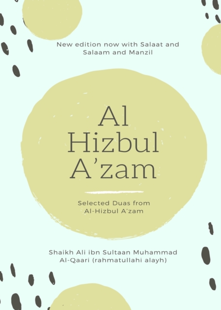Al Hizbul Azam - Selected Duas from Al-Hizbul A'zam