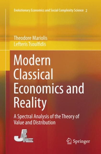 Modern Classical Economics and Reality