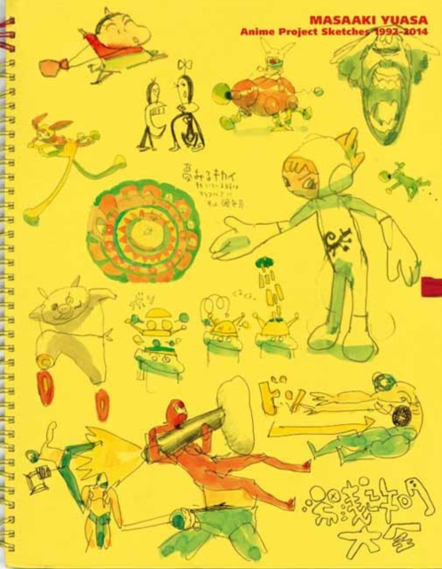 Masaaki Yuasa: Anime Project Sketches 1992–2014