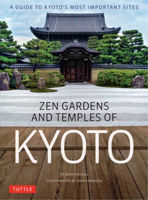 Zen Gardens and Temples of Kyoto