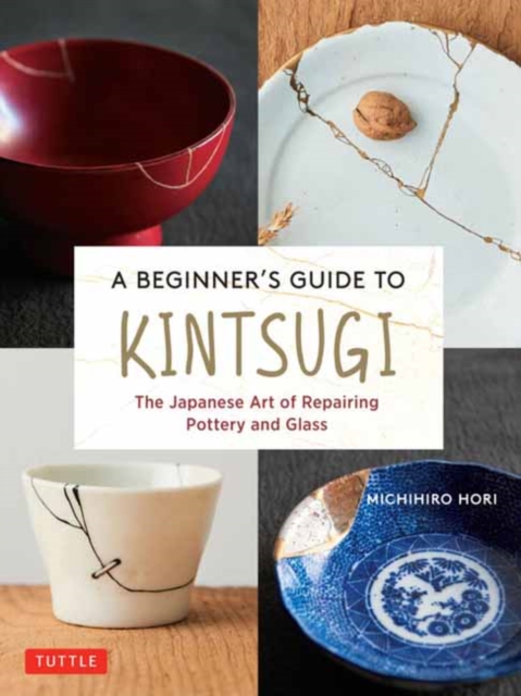 Beginner's Guide to Kintsugi