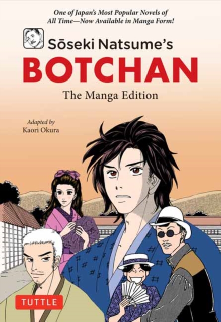 Soseki Natsume's Botchan: The Manga Edition