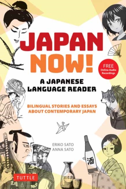 Japan Now! A Japanese Language Reader