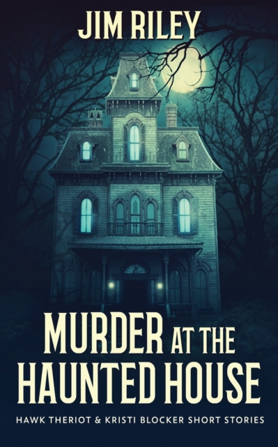 Murder at the Haunted House