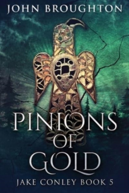 Pinions Of Gold