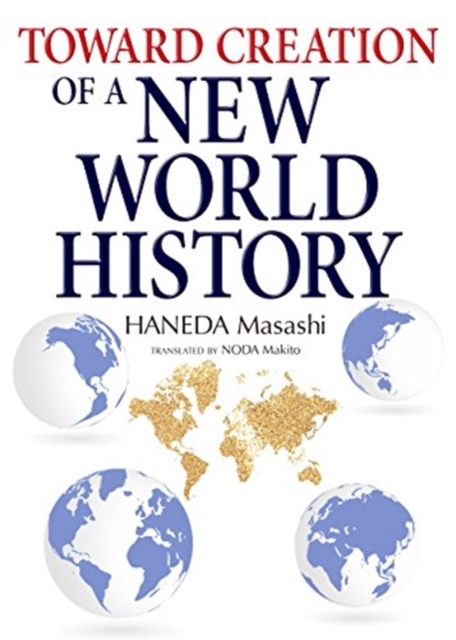 Toward Creation of a New World History